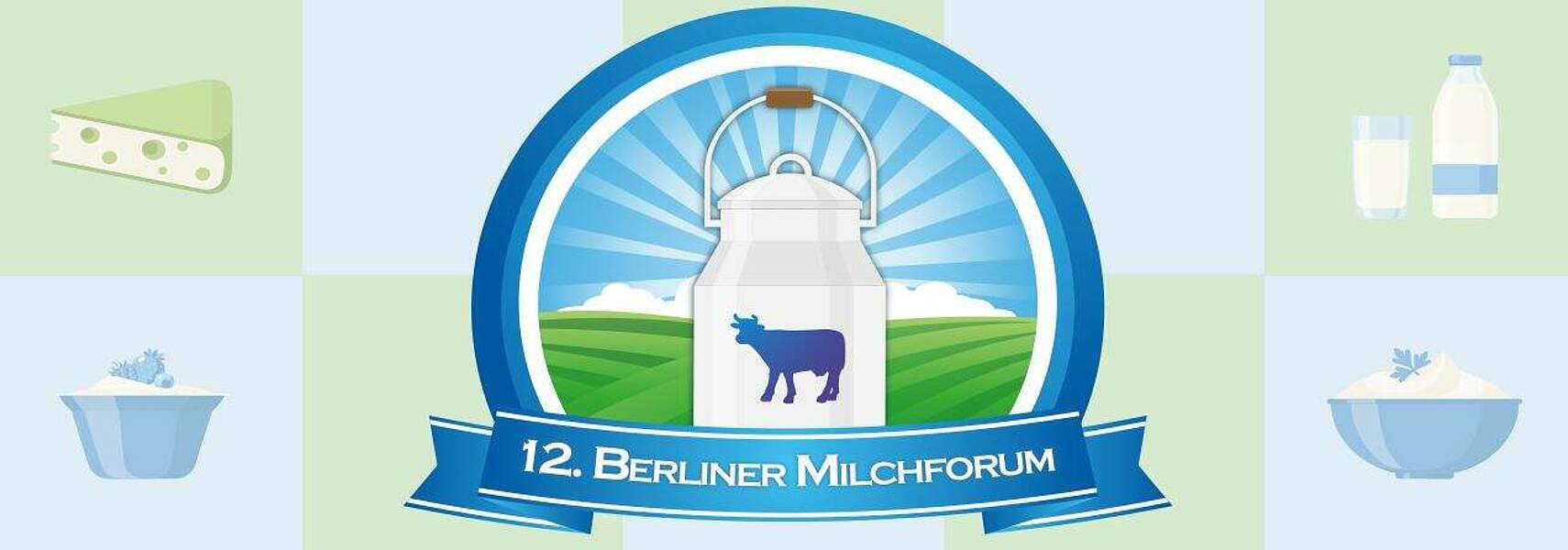 12. Berliner Milchforum am 7. und 8. April 2022