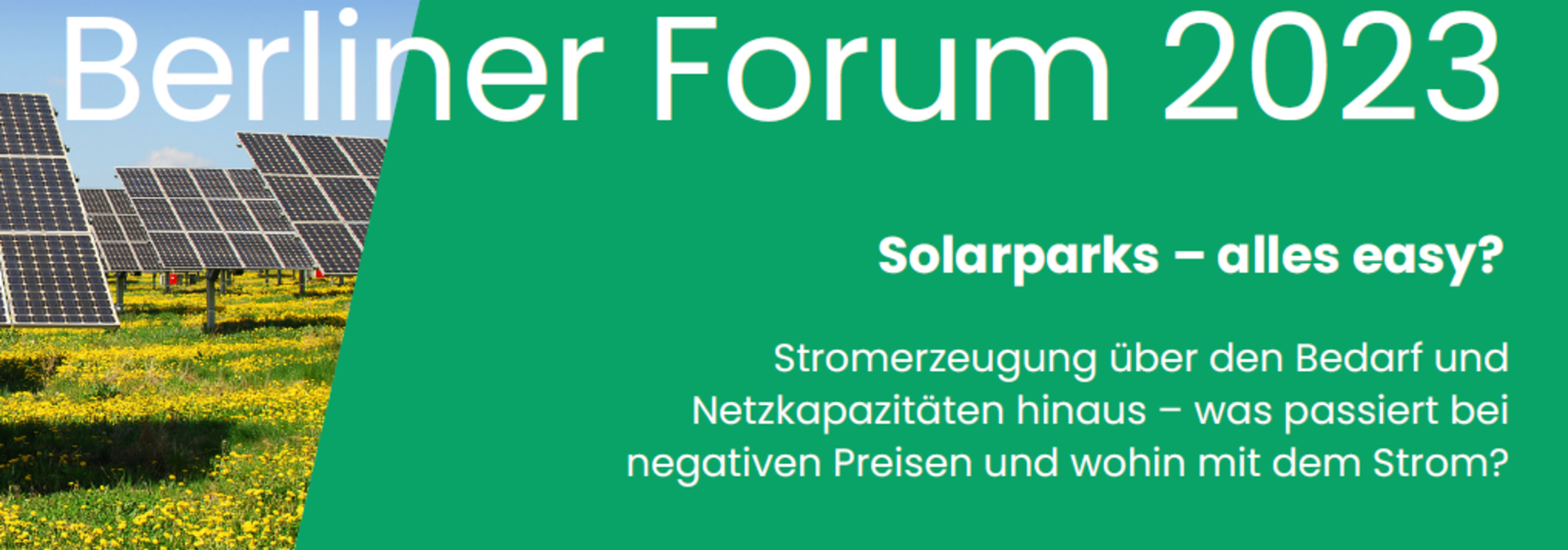Berliner Forum 2023: Solarparks - alles easy?